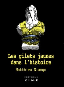 Les gilets jaunes dans l'histoire - fin des politiques