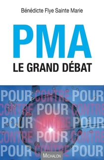 PMA - le grand débat