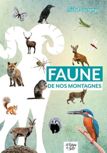 Faune de nos montagnes - mini-guide du randonneur curieux