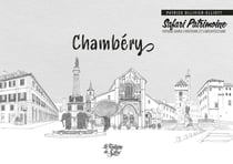 Chambéry Safari patrimoine : Voyage dans l'histoire et l'architecture