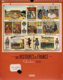 Calendrier nos histoires de france 2013