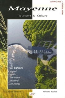 MAYENNE. TOURISME & CULTURE