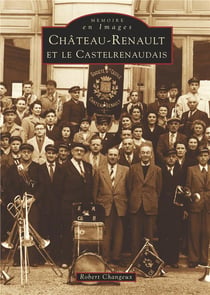 Château-Renault et le Castelrenaudais
