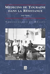 Médecins de touraine dans la résistance