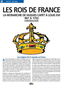 Les rois de France - la monarchie de Hugues Capet à Louis XVI, 987 à 1792 - chronologie