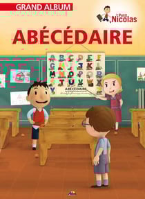 Grand album le petit Nicolas Tome 1 : abécédaire