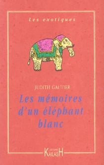 Les memoires d'un elephant blanc