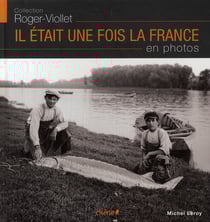 Il était une fois la france en photos