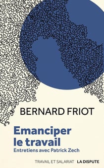 Émanciper le travail