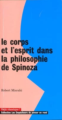 Le corps et l'esprit dans la philosophie de spinoza