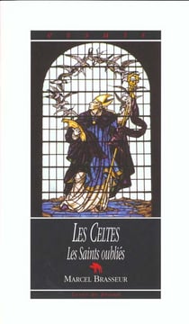 Les celtes t.5 - les saints oublies