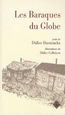 Les baraques du globe