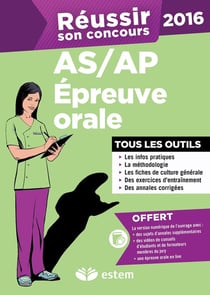 Reussir son concours - as/ap - épreuve orale (édition 2016)