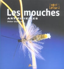 Mouches artificielles (les)
