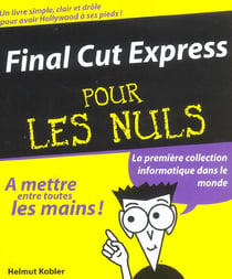 Final cut express pour les nuls