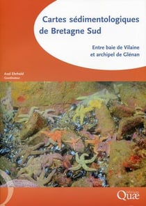 Cartes sédimentologiques de Bretagne Sud - entre baie de Vilaine et archipel de Glénan - 4 cartes