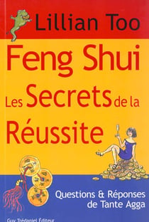 Feng shui : les secrets de la reussite