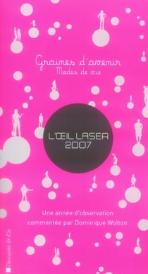 L'oeil laser 2007