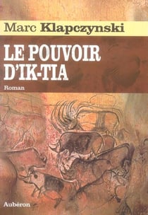 Le pouvoir d'Ik-Tia