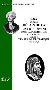 Essai sur les délais de la justice divine - suivi du traité de plutarque