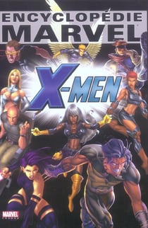 Encyclopedie marvel t.4 - X-men