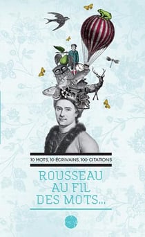 Rousseau au fil des mots