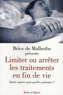 Limiter ou arrêter les traitements en fin de vie