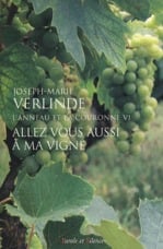 Allez vous aussi à ma vigne