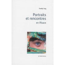 Portraits et rencontres en Alsace