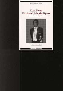 Ecce homo, ferdinand léopold oyono - hommage à un classique africain