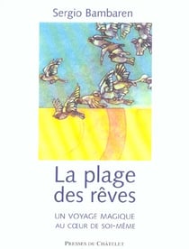 La plage des rêves - un voyage magique au coeur de soi-même