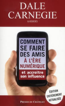 Comment se faire des amis à l'ère du numérique et accroître son influence
