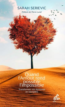 Quand l'amour rend possible l'impossible
