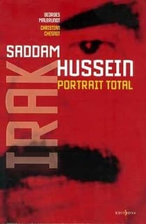 L'Irak de Saddam Hussein - portrait total