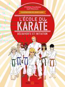 L'école du karaté : découverte et initiation