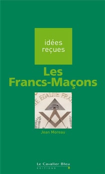 Les francs-maçons (2e édition)