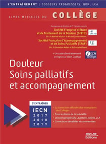 Douleur, soins palliatifs et accompagnement - les annales adaptées en QRM  2009-2016