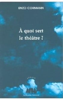 À quoi sert le théâtre ?