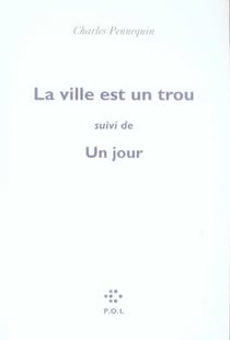 La ville est un trou - un jour