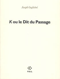 K ou le dit du passage