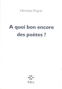 À quoi bon encore des poètes ?