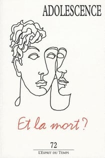 Revue adolescence n.72 - et ala mort ?