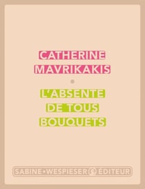 L'absente de tous bouquets