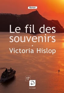 Le fil des souvenirs t.1