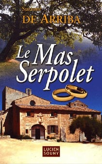 Le mas serpolet