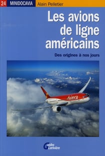 LES AVIONS DE LIGNE AMERICAINS