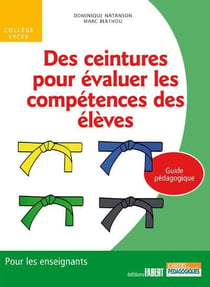 Des ceintures pour évaluer les compétences des élèves à l'école