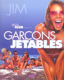 Ibiza club t.2 - garcons jetables