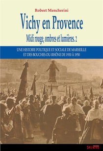Vichy en Provence - midi rouge, ombres et lumières ?