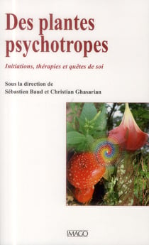 Des plantes psychotropes (2e édition)
